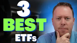 3 of the BEST ETFs To BUY