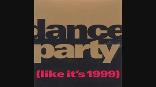 Dance Party (Like It's 1999)