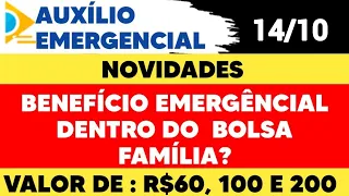 14/10 - MUDANÇAS?! AUXÍLIO  EMERGENCIAL DENTRO DO BOLSA FAMÍLIA DE 60, 100 E 200? ENTENDA!