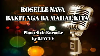 ROSELLE NAVA BAKIT NGA BA MAHAL KITA PIANO STYLE KARAOKE - RJAY Tv CHANNEL MO TO V51