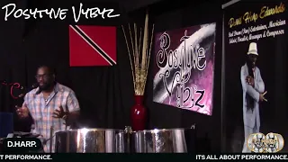 Positive Vybyz with D. Harp