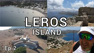 ΛΕΡΟΣ Επ.2 "Ένα νησί ανοικτό μουσείο..."👍LEROS ISLAND Ep.2 "An island open museum..."