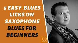 5 Easy Blues Licks on Saxophone - With Fingerings And Sheet Music