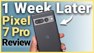 Is The PIXEL 7 PRO WORTH $900? - 1 Week Later UNBIASED Review!