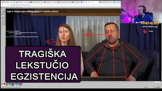 Ar čia kažkokia jų nauja sekta? Tragiška Lekstučio egzistencija.