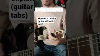 Slipknot - Duality (guitar riff with tabs) Drop C