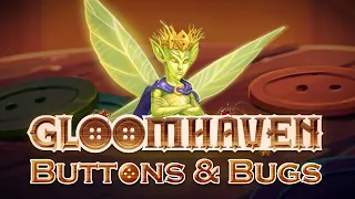 Gloomhaven: Buttons & Bugs - Playthrough with Isaac Childres and Joe Klipfel