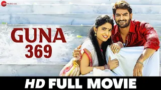 Guna 369 | Kartikeya Gummakonda, Anagha Maruthora, Adithya Menon, Naresh | South Dubbed Full Movie