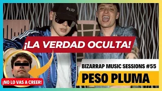 La VERDAD OCULTA de BIZARRAP x PESO PLUMA || BZRP Music Sessions #55