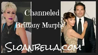 Sloan Channels Brittany Murphy- Monjack energies.
