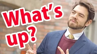 「what’s up?」と聞かれたら 、どう答えればいいか知っていますか？ #134