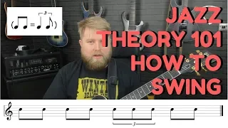 How To Swing? Beginners Jazz Blues Guitar | Music Theory Lesson
