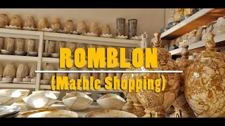 MARBLE SHOPPING IN ROMBLON