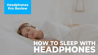 The Science of Sleeping with Headphones: Is It Safe?