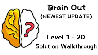 Brain Out Level 1 - 20 Solution Walkthrough: NEWEST UPDATE: Easy & Fast #1