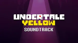 Undertale Yellow OST (FULL)