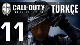 Call Of Duty Ghosts Türkçe Oynanış - Bölüm 11 (COD Ghosts)