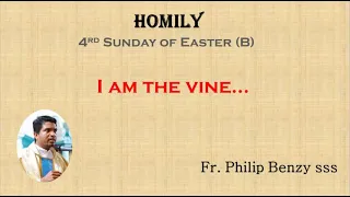 Homily for the 5th Sunday of Easter (B)