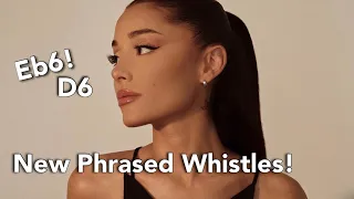 Ariana’s New Phrased Whistles(Bb5-Eb6)