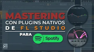 MASTERING con PLUGINS NATIVOS de FL STUDIO para SPOTIFY // ¿Es posible?