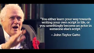 John Taylor Gatto  - Classrooms of the Heart -