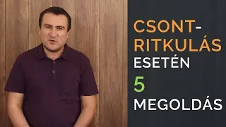 5 lépés a Csontritkulás megszüntetéséhez