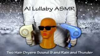 Two Hair Dryers Sound 9 and Rain and Thunder | ASMR | 9 Hours Lullaby to Fall Asleep