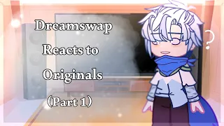 «Dreamswap Reacts to "Originals"» 🇪🇸/🇺🇸《GCVR》→ [Parte 1/?] (Blue)