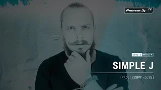 SIMPLE J [ progressive house ] @ Pioneer DJ TV | Moscow