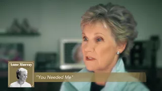 Anne Murray on 'You Needed Me'