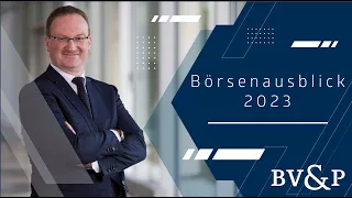 Prof. Dr. Lars Feld: Börsenausblick 2023 - Geldanlage zwischen Rezession, Krieg und Energiekrise
