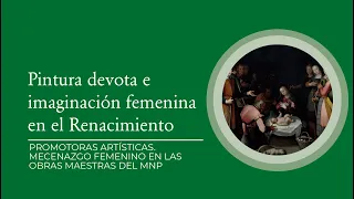 "Pintura devota e imaginación femenina en el Renacimiento" por Juan Luis González