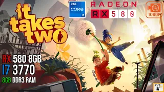 IT TAKES TWO | GAMEPLAY TEST (CO-OP) | RX 580 8GB | I7 3770 | 8GB RAM