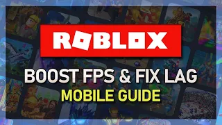 Fix Lag in Roblox Mobile on Android & iOS - 2024