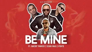 Pinto, Daddy Yankee x Sean Paul - Be Mine (Official Audio)