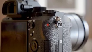 Sony A7R II Hands-On Review Part 2: Video Tests & Conclusions