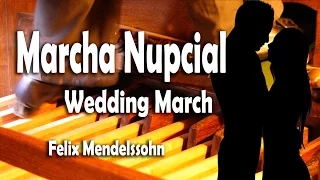 Marcha Nupcial - Wedding March of Felix Mendelssohn - Órgão de Tubos