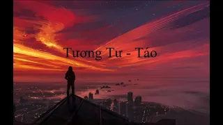 Tương Tư - Táo [ Lyrics Video ] - Hiếu Lonely