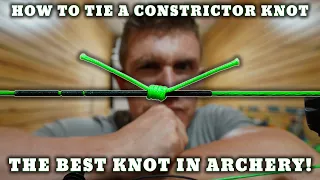 HOW TO TIE THE BEST KNOT IN ARCHERY "The Constrictor Knot" | Bowmar Archery |