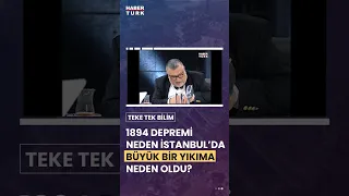 1894 İzmit depremi neden İstanbul’da büyük yıkıma neden oldu?