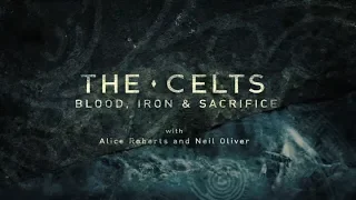 Кельты: Кровь и железо с Элис Робертс и Нилом Оливером. Эпизод 3