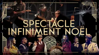 Spectacle Infiniment Noël : une expérience multimédia unique et inoubliable pour toute la famille!