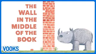 The Wall in the Middle of the Book | Read Aloud Kids Book | Vooks Narrated Storybooks