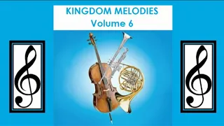 Kingdom Melodies Volume 6