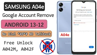 Samsung Galaxy A04e Frp Bypass Android 13 NO Code Talkback Stop | Samsung A04e Google Account Bypass