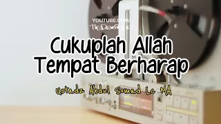 CUKUPLAH ALLAH TEMPAT BERHARAP | Ustadz Abdul Somad Lc MA