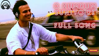 O HumDum Suniyo Re | Full Song | Evergreen Song | Mesmerizing Love Song