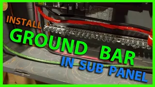 How To Install a Ground Bar In a Sub Panel or Main Load Center