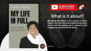 My Life in Full by Indra Nooyi (Free Summary)