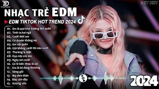 Thương Ly Biệt Remix ♫ BXH Nhạc Trẻ EDM Hót Nhất Hiện Nay - Top 15 Bản EDM TikTok Hot Trend 2024